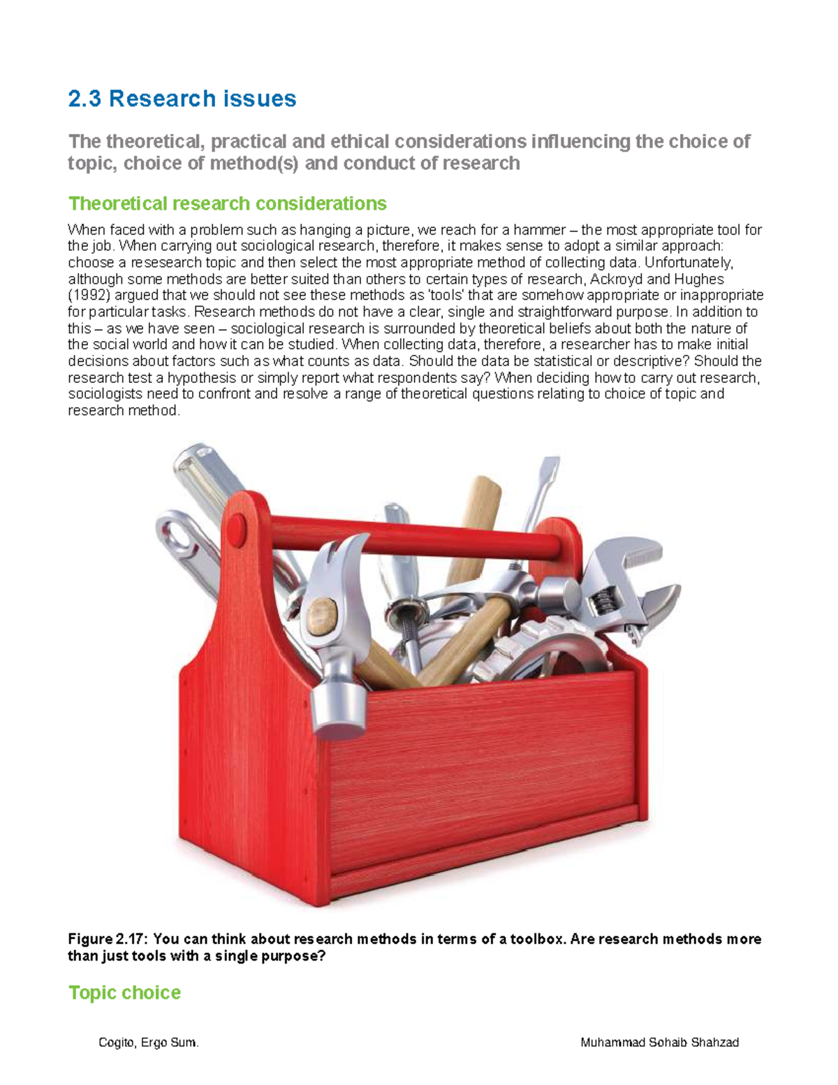 2.3 Research Issues: Theoretical, Practical, and Ethical Considerations ...