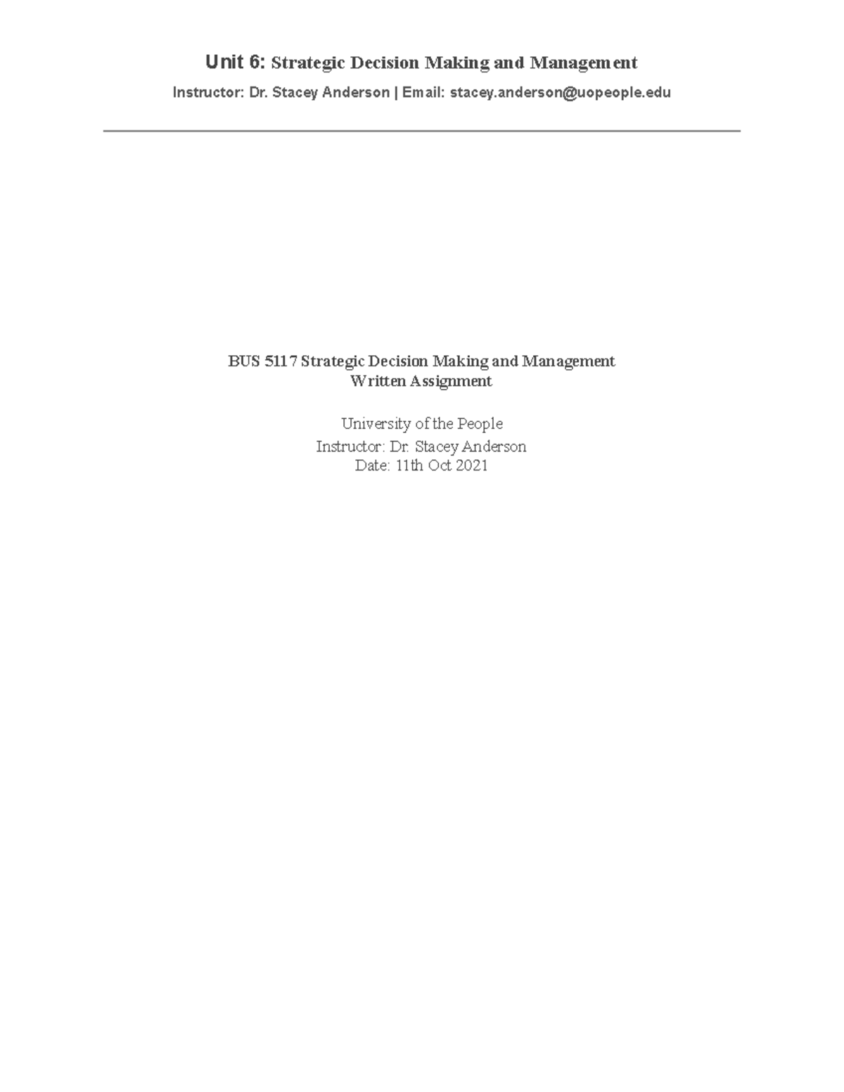 BUS 5117 Week 6 - Strategic Decision Making Written Assignment - Studocu
