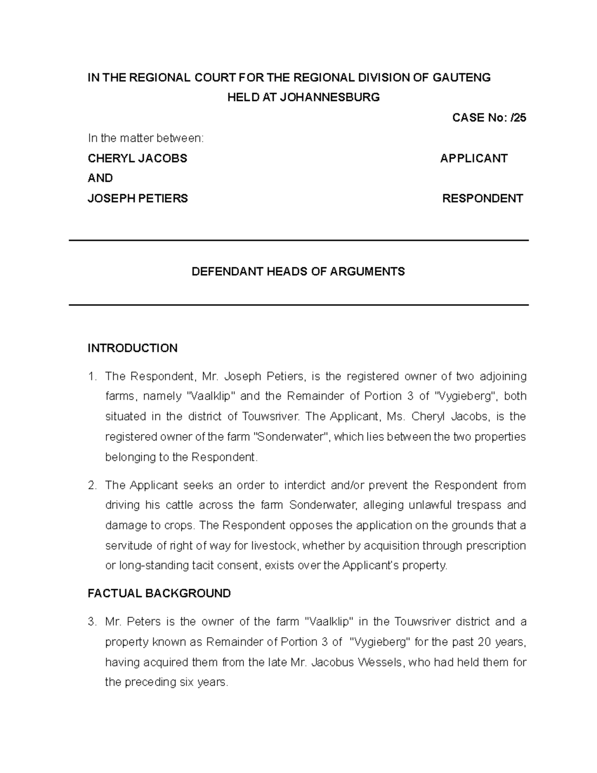 Defendant's Heads of Argument - Case No: Cheryl Jacobs vs. Joseph ...