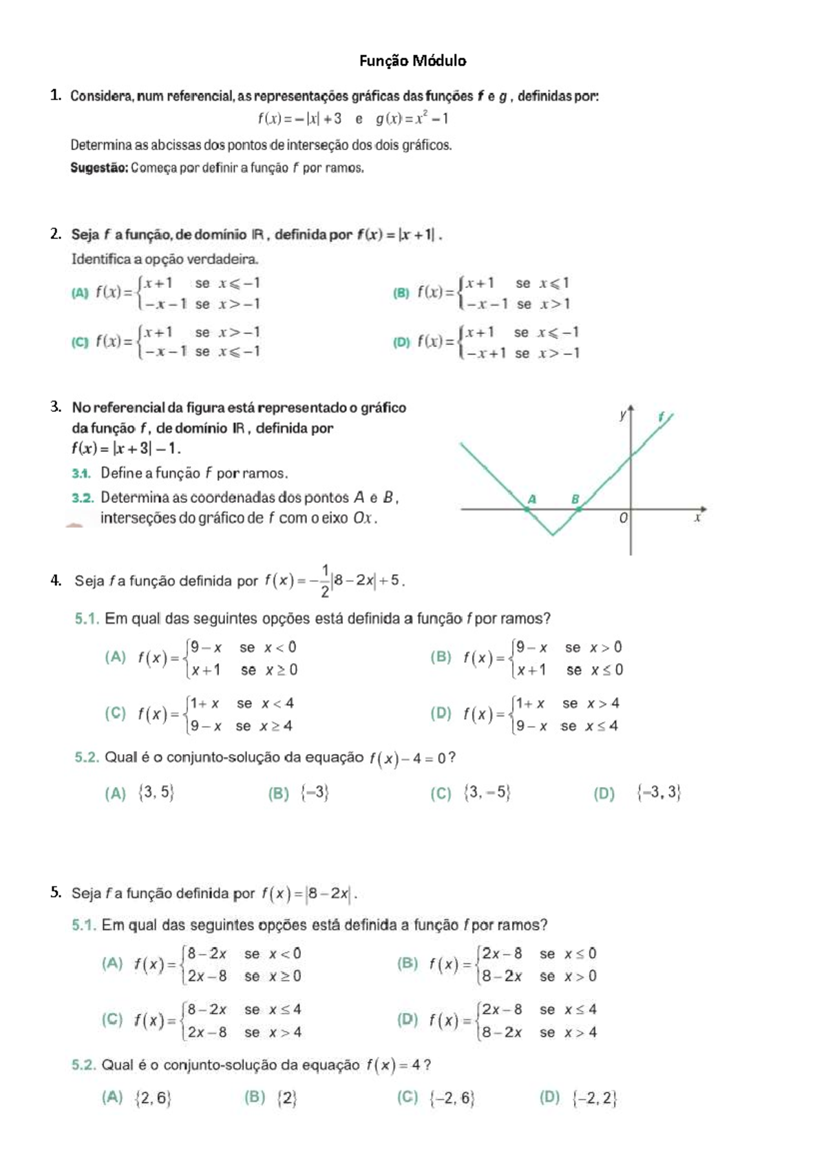 Função módulo - Matemática A - Função Módulo 1. 2. 3. 4. 5. 6. 7 ...