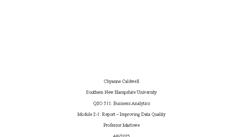 QSO 511: Business Analytics Module 2 Report on Data Quality Issues ...