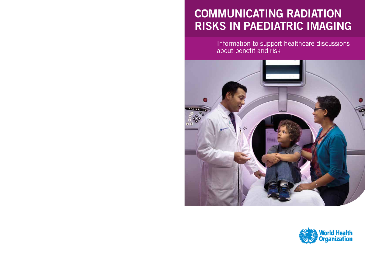 Communicating Radiation Risks in Paediatric Imaging: A Guide for ...