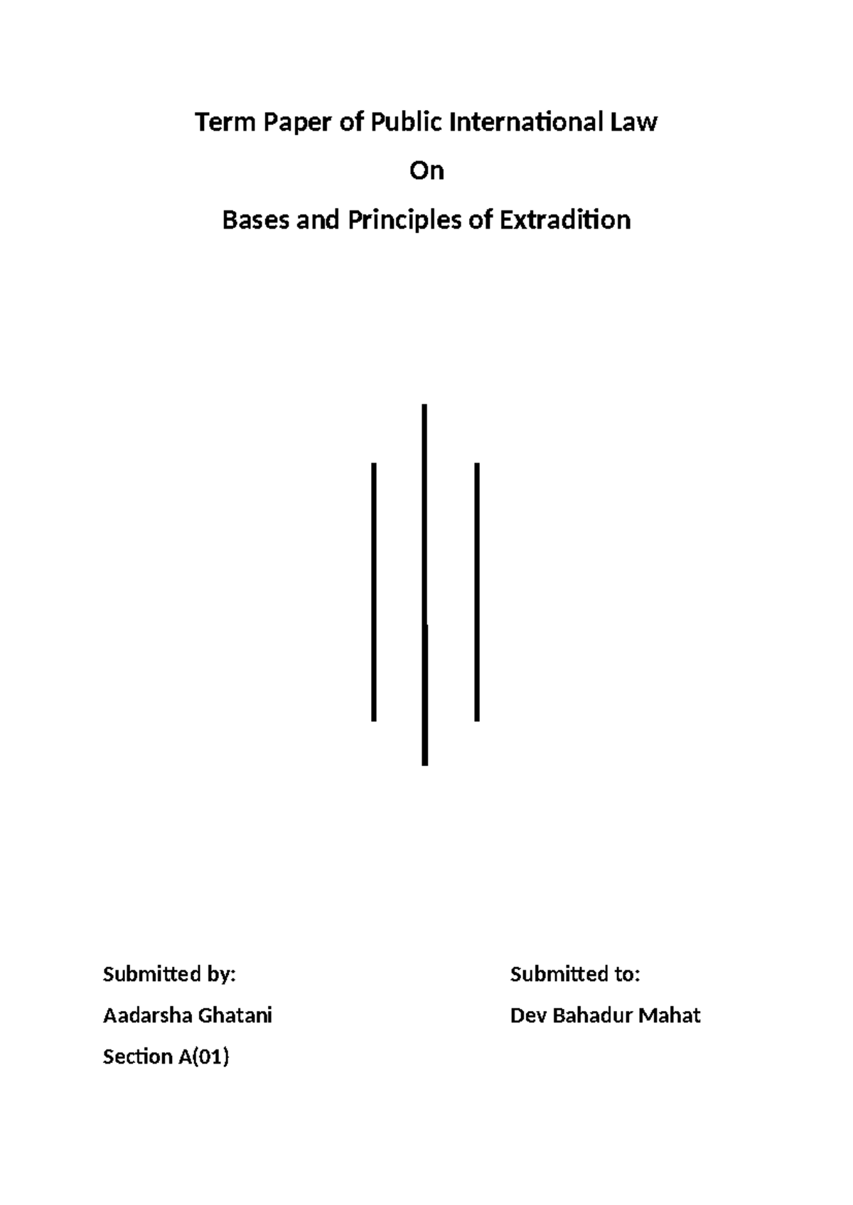 Public International Law Term Paper: Bases & Principles of Extradition ...