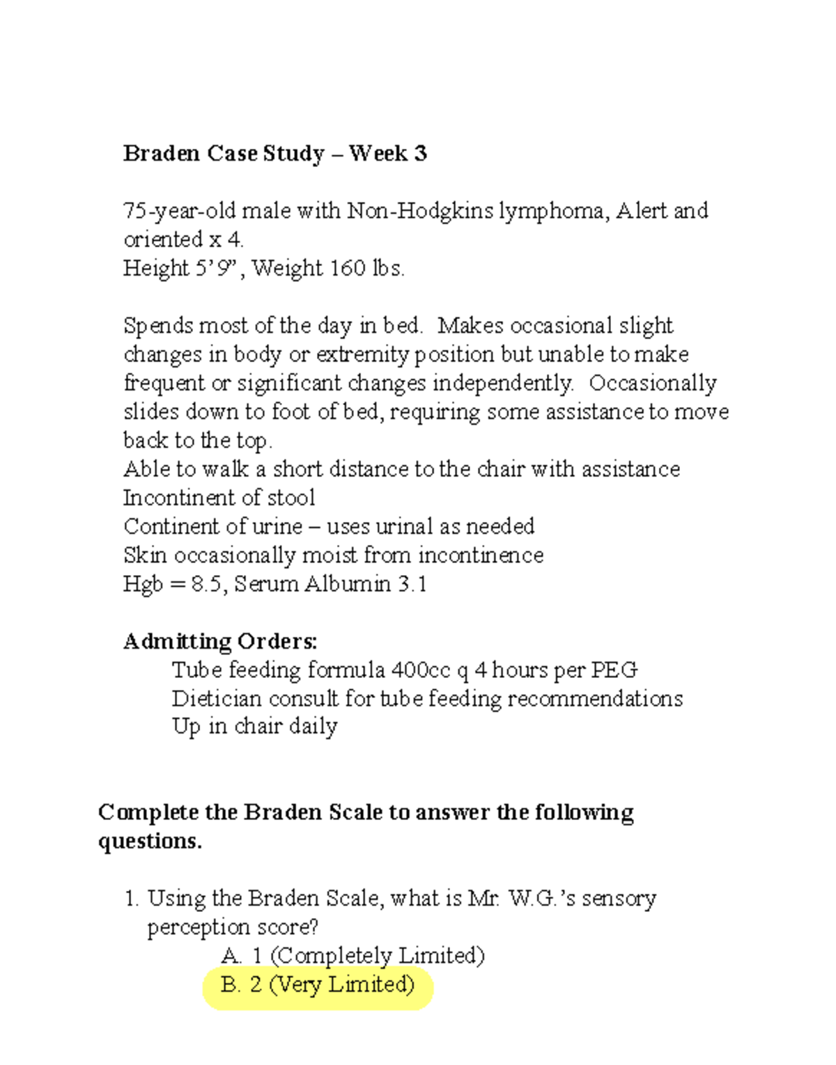 Braden+Case+Study Students Week+3 - Braden Case Study – Week 3 75-year ...