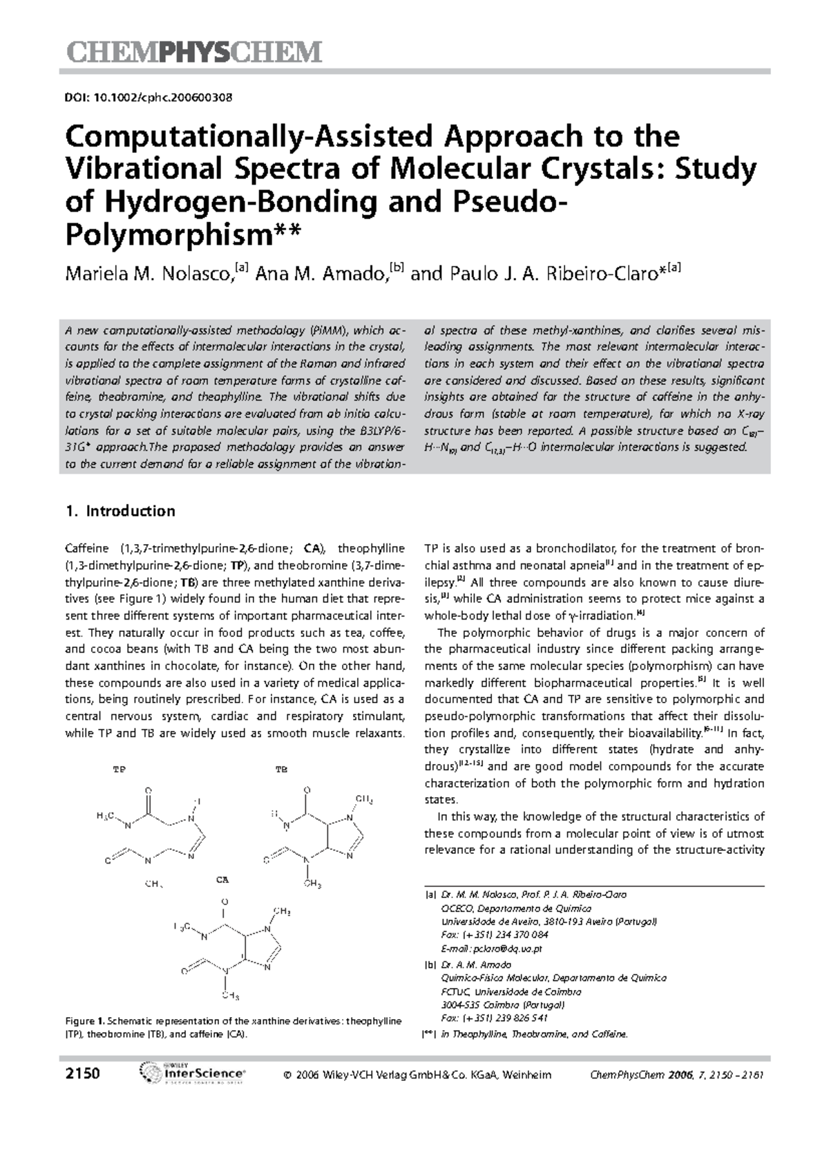A New Methodology for Vibrational Spectra Assignment of Caffeine ...