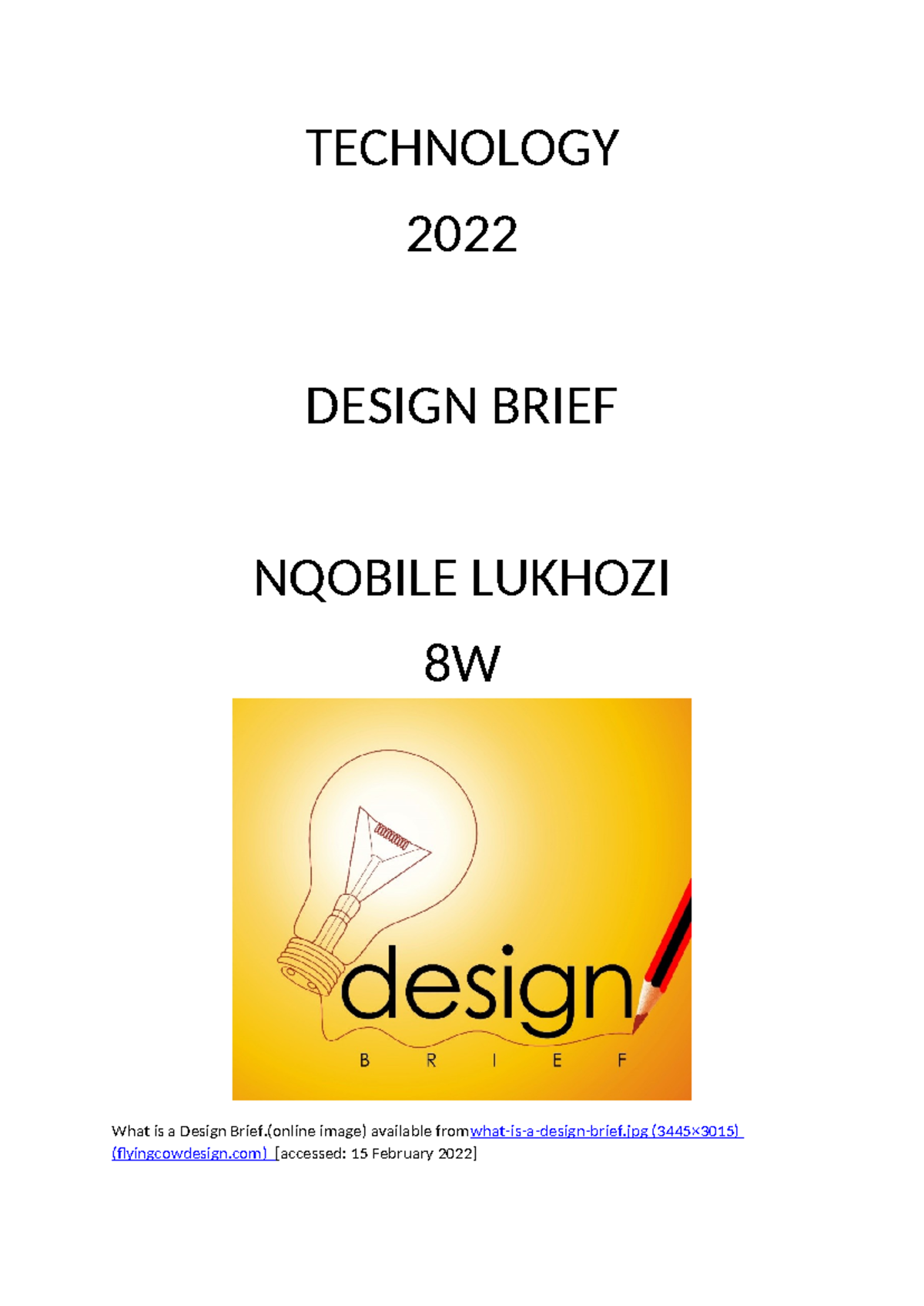 TECHNOLOGY 2022 DESIGN BRIEF EXAMPLE BY NQOBILE LUKHOZI - Studocu