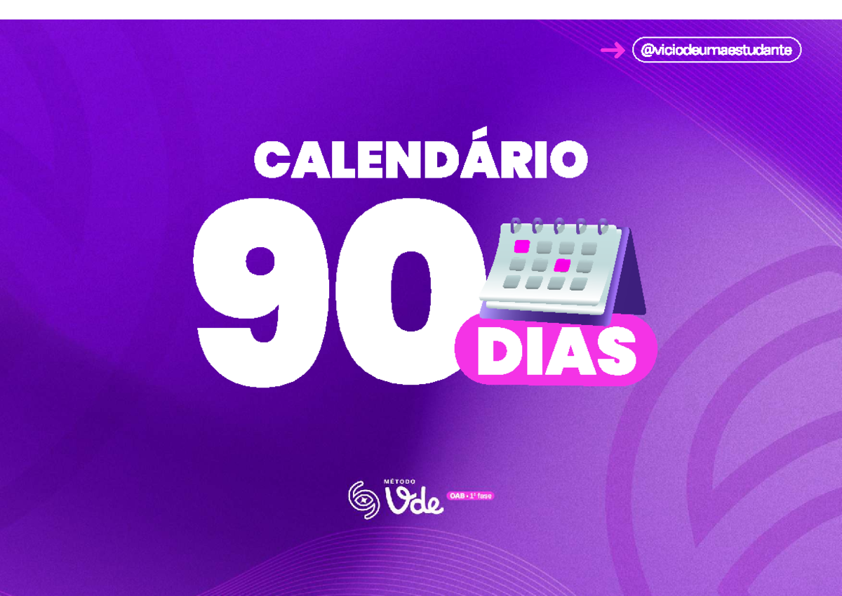 Calendário 90 Dias OAB 45 - Revisão e Simulados - Studocu