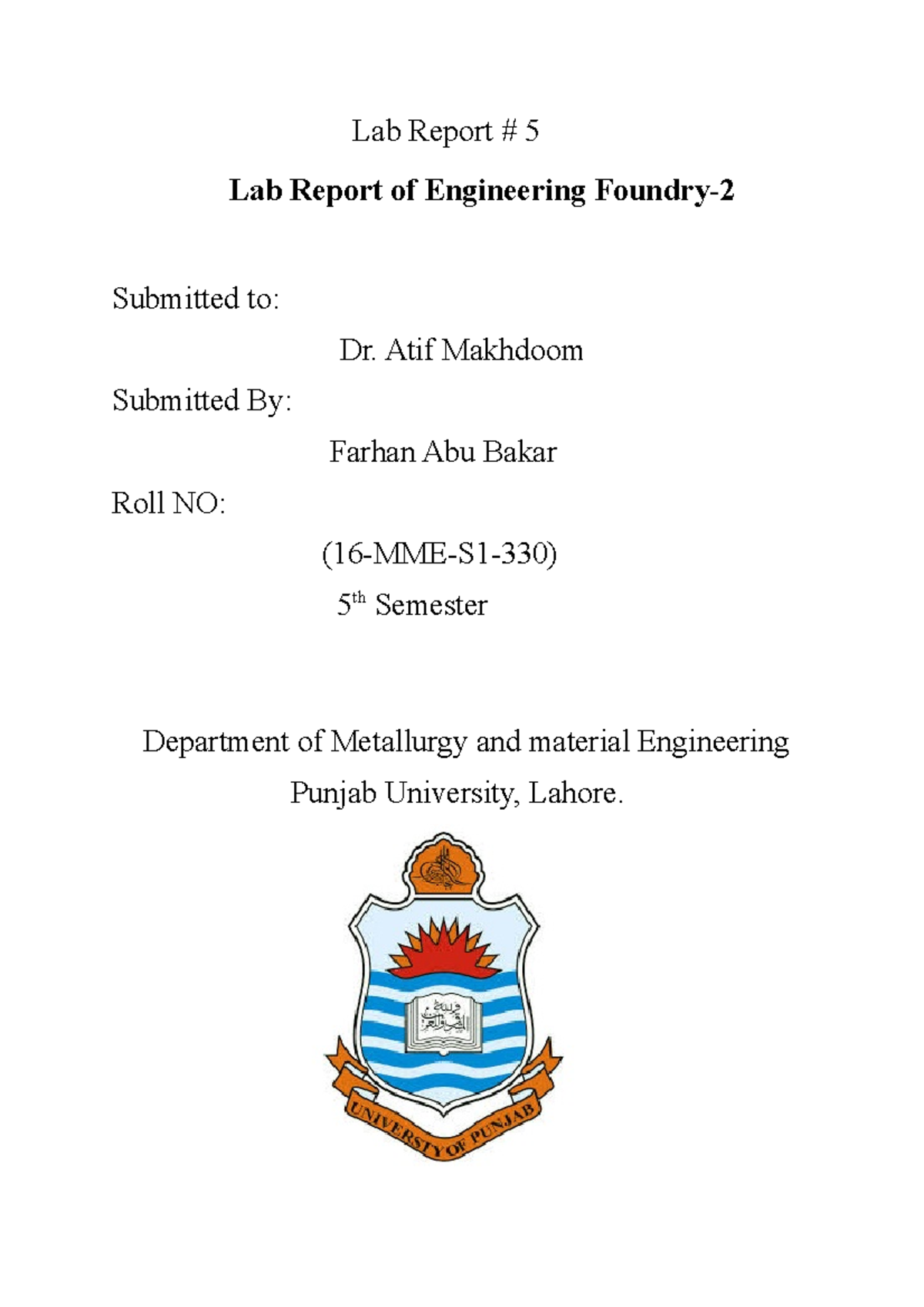 5th lab report - Lab Report # 5 Lab Report of Engineering Foundry ...