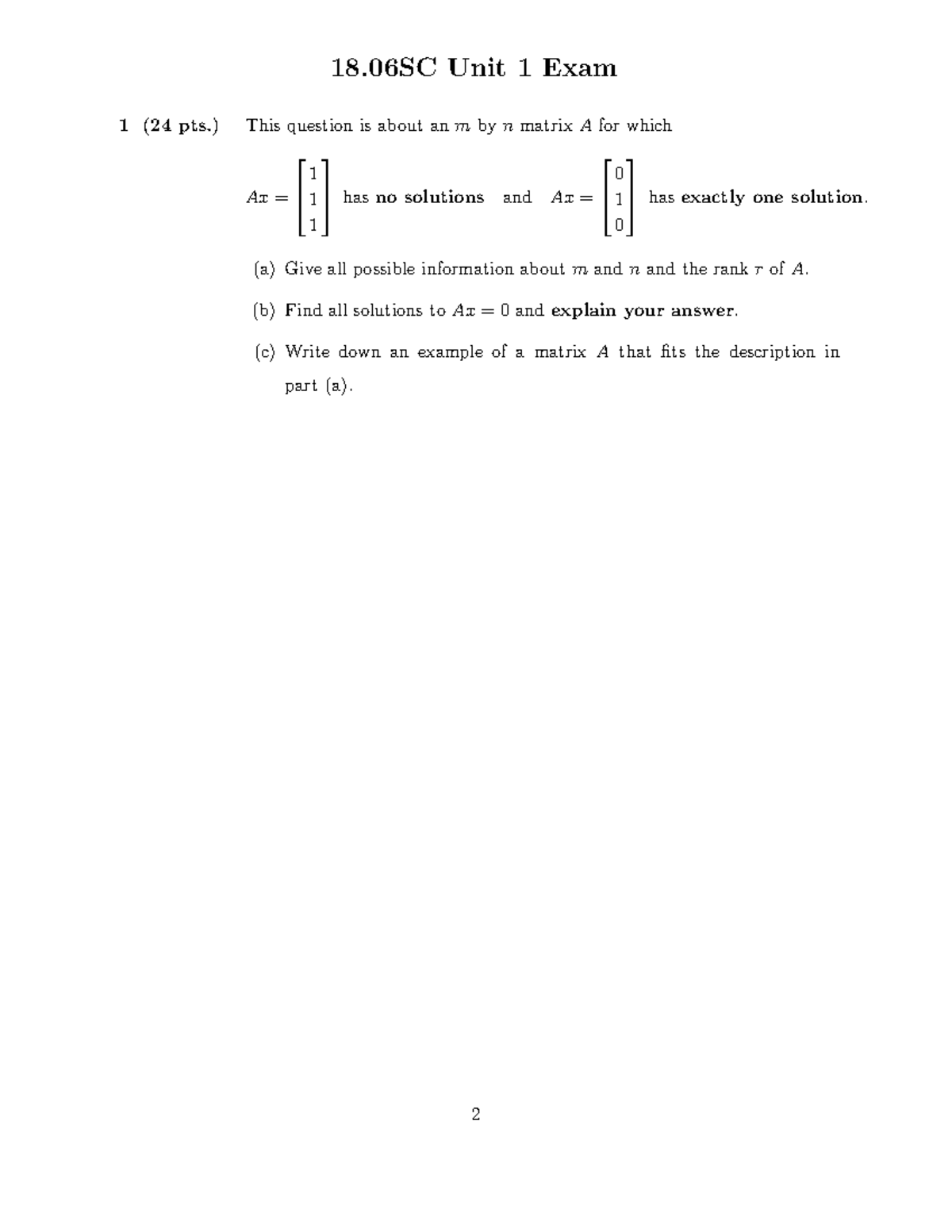 18.06SC Unit 1 Exam 1: Matrix A Properties & Solutions Analysis - Studocu
