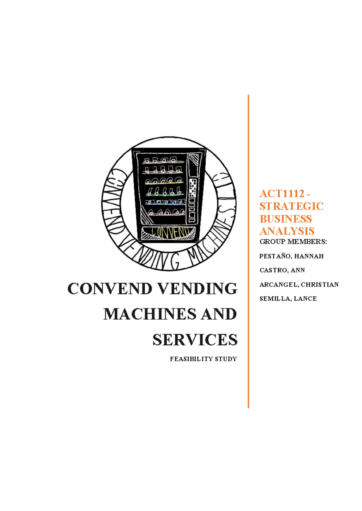 FEU 631751000: CONVEND Vending Machines Feasibility Study - Studocu