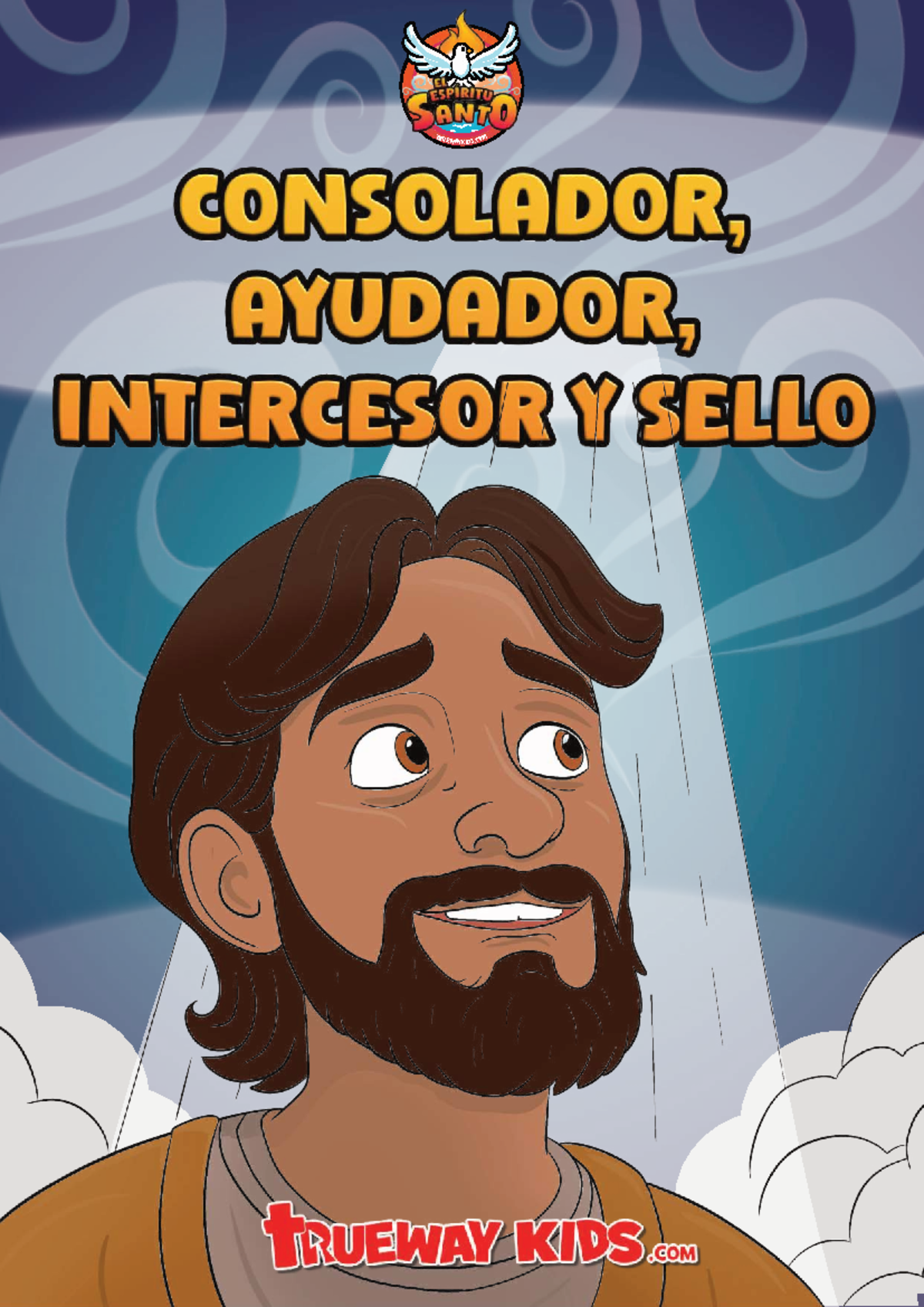 Sesión 5 - Consolador, Ayudador, Intercesor y Sello - T r ue way kids ...