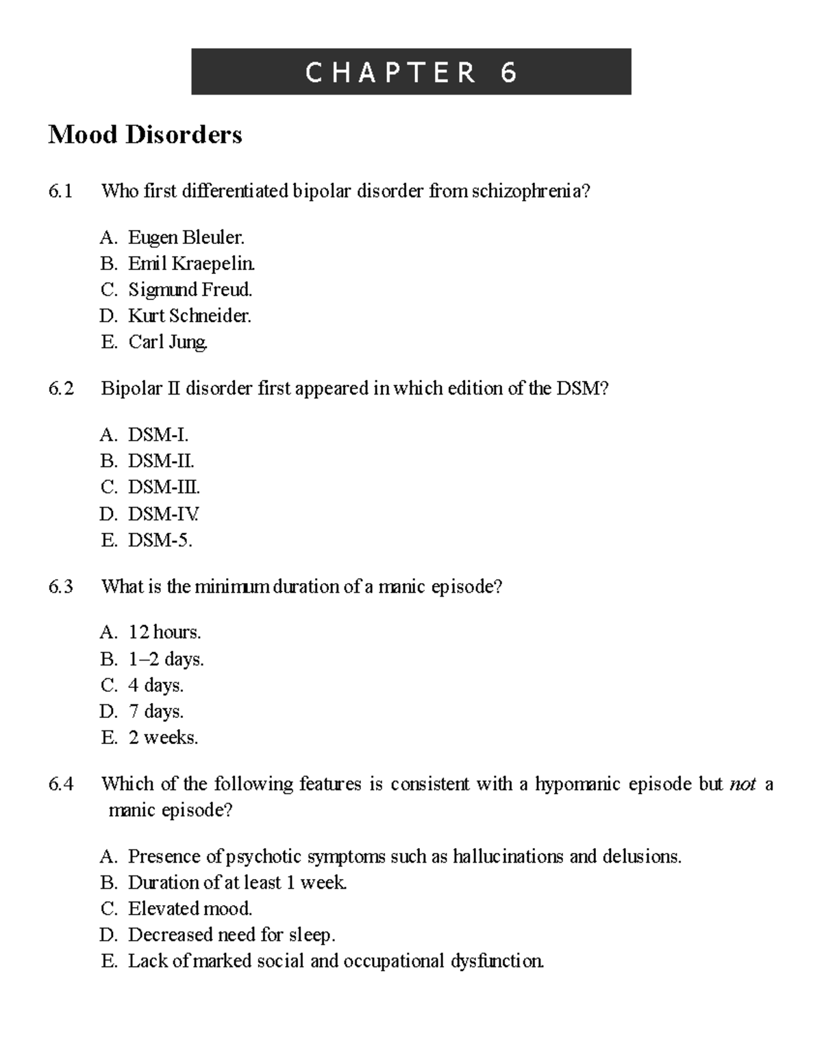Block 2 Book Qs - Practice questions - C H A P T E R 6 Mood Disorders 1 ...