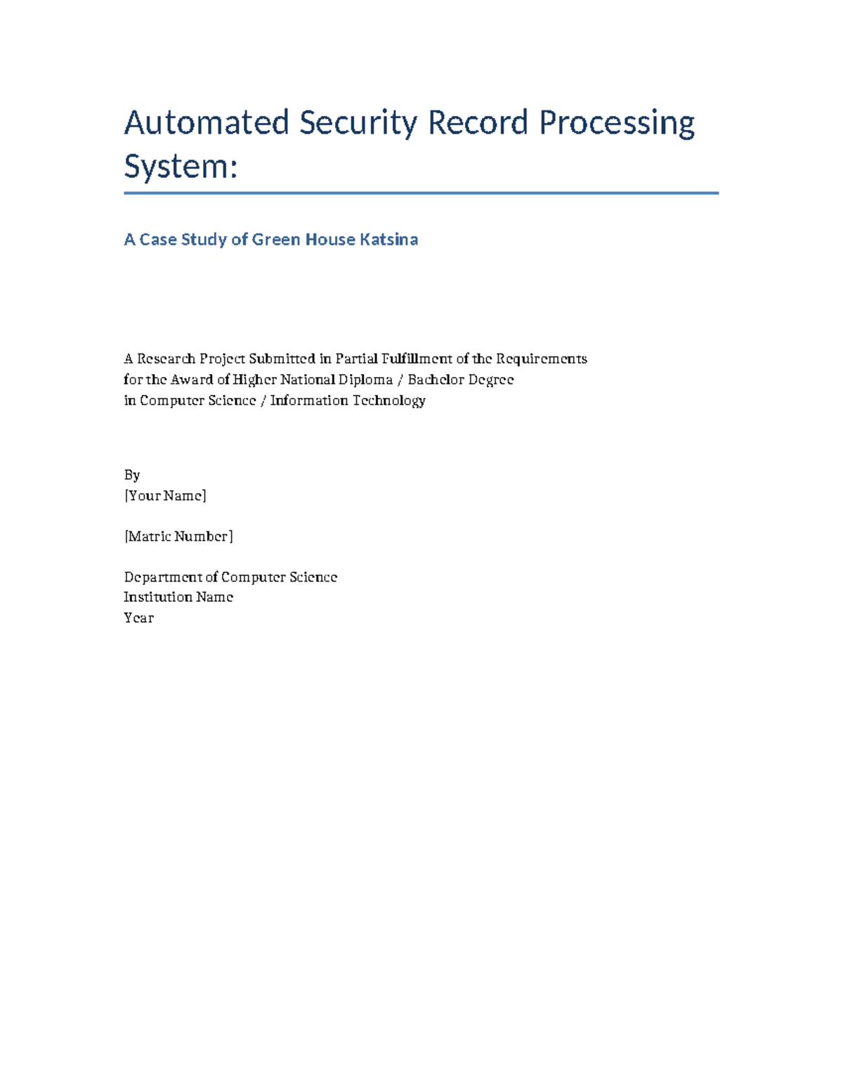 Automated Security Record Processing System: Case Study of Green House ...