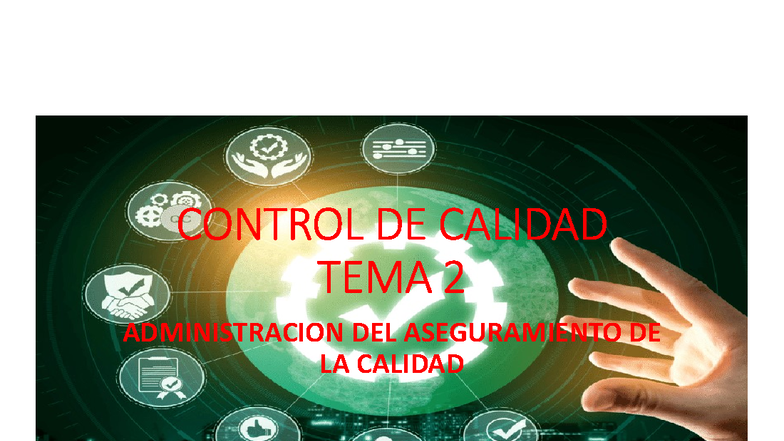 TEMA 2 - Control de Calidad y Aseguramiento de la Calidad - Studocu