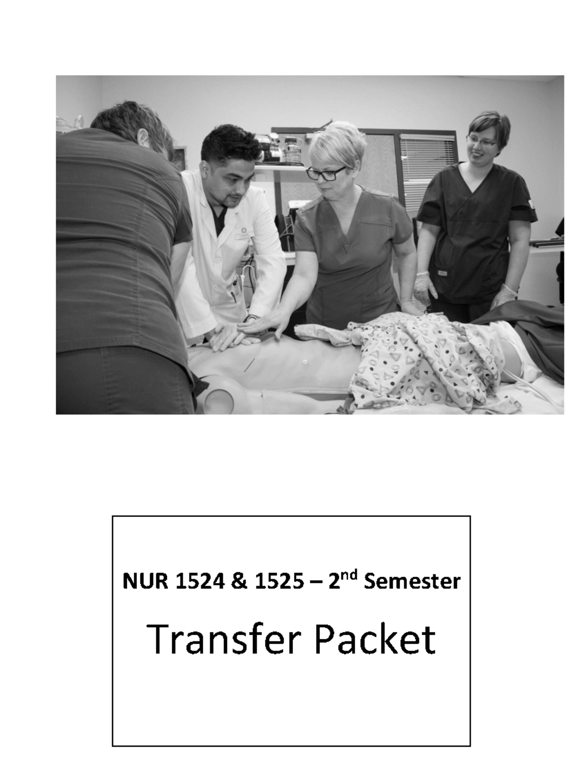Transfer NUR 1524 1525 - outline - NUR 1524 & 1525 – 2 nd Semester ...