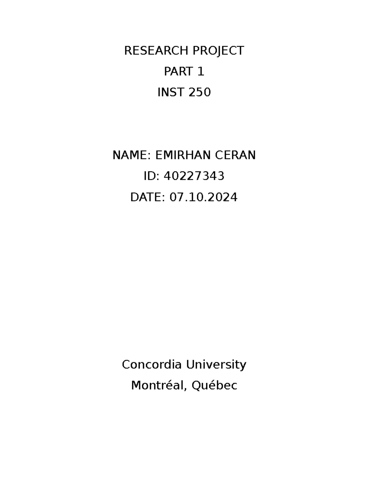 Research project 1 INST 250 - RESEARCH PROJECT PART 1 INST 250 NAME ...