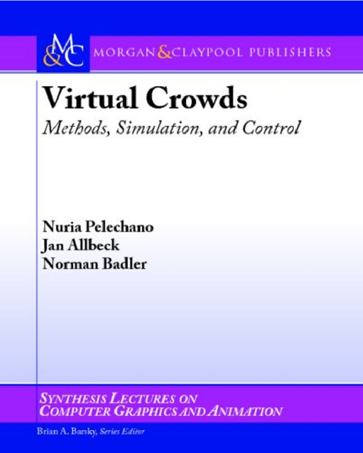 Virtual Crowds Methods Simulation and Co - Virtual Crowds: Methods ...