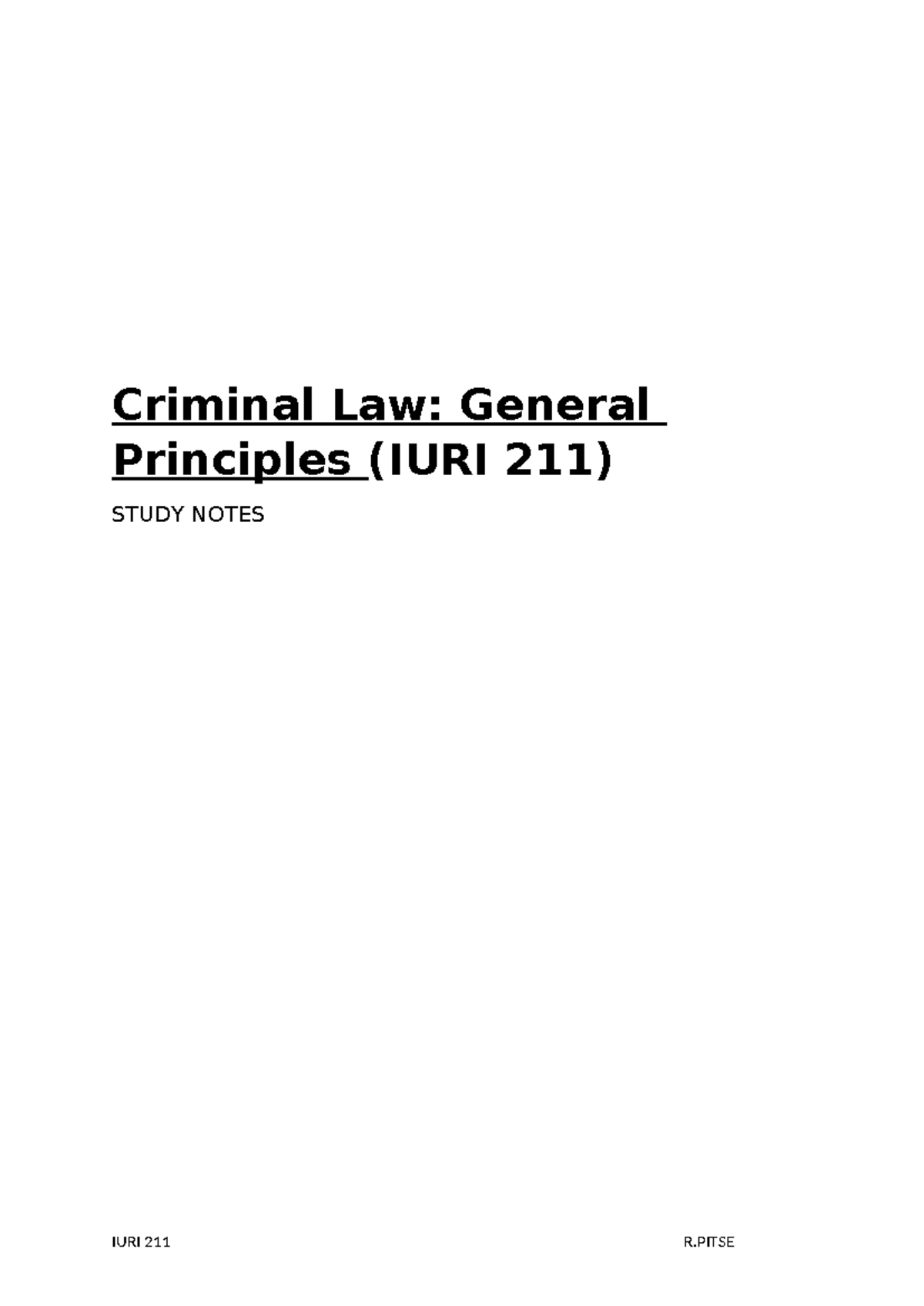 Criminal law IURI 211 study notes: General principles and theories ...