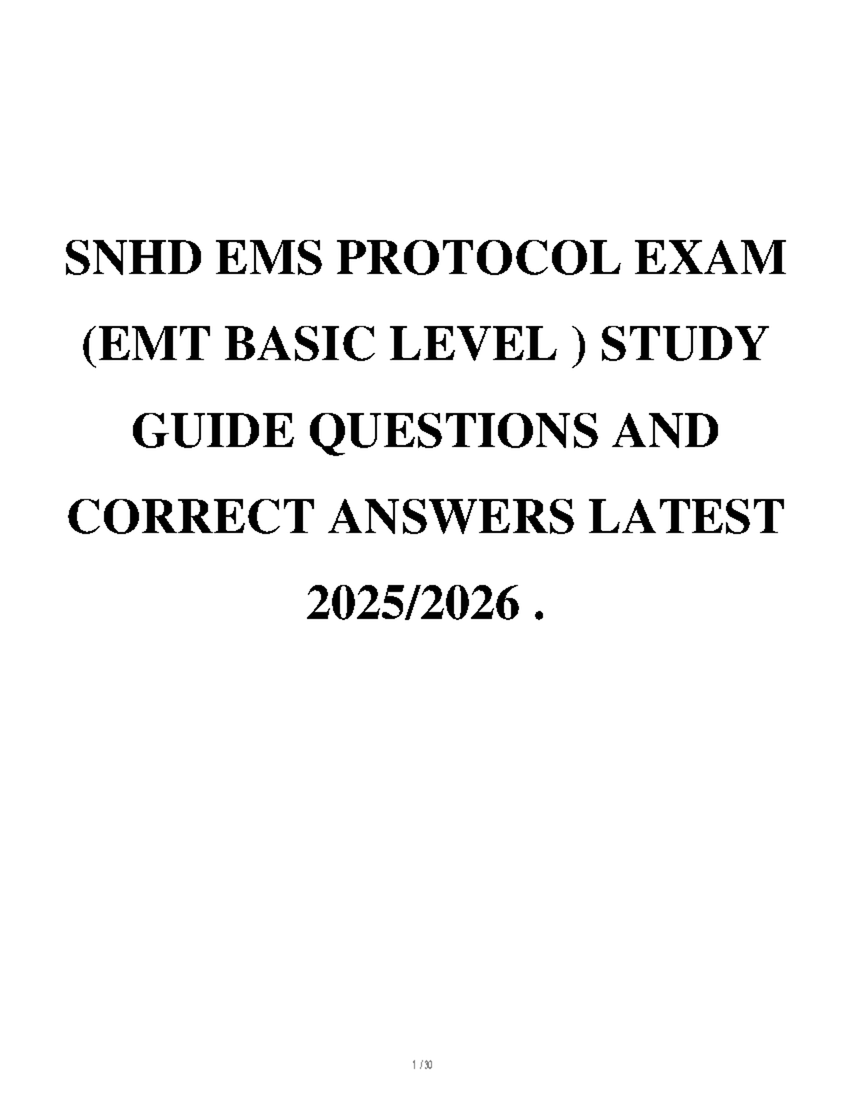 SNHD EMS PROTOCOL EXAM STUDY GUIDE: EMT BASIC LEVEL QUESTIONS - Studocu