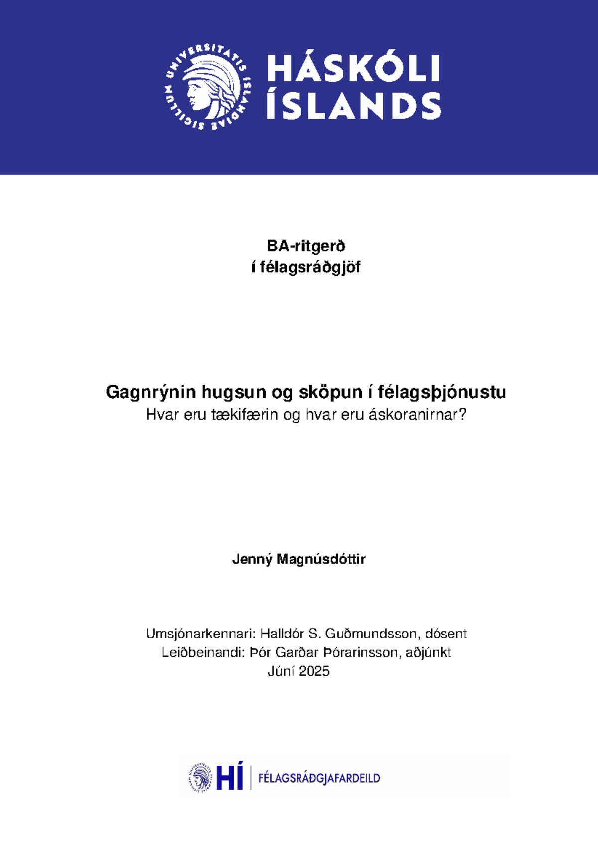 Gagnrýnin hugsun og sköpun í félagsþjónustu - BA ritgerð (JEM13) - Studocu