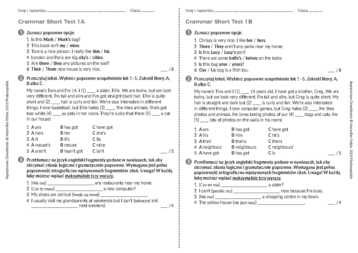 Unit 1 A&B gram tests - Imię i nazwisko Klasa Imię i nazwisko Klasa
