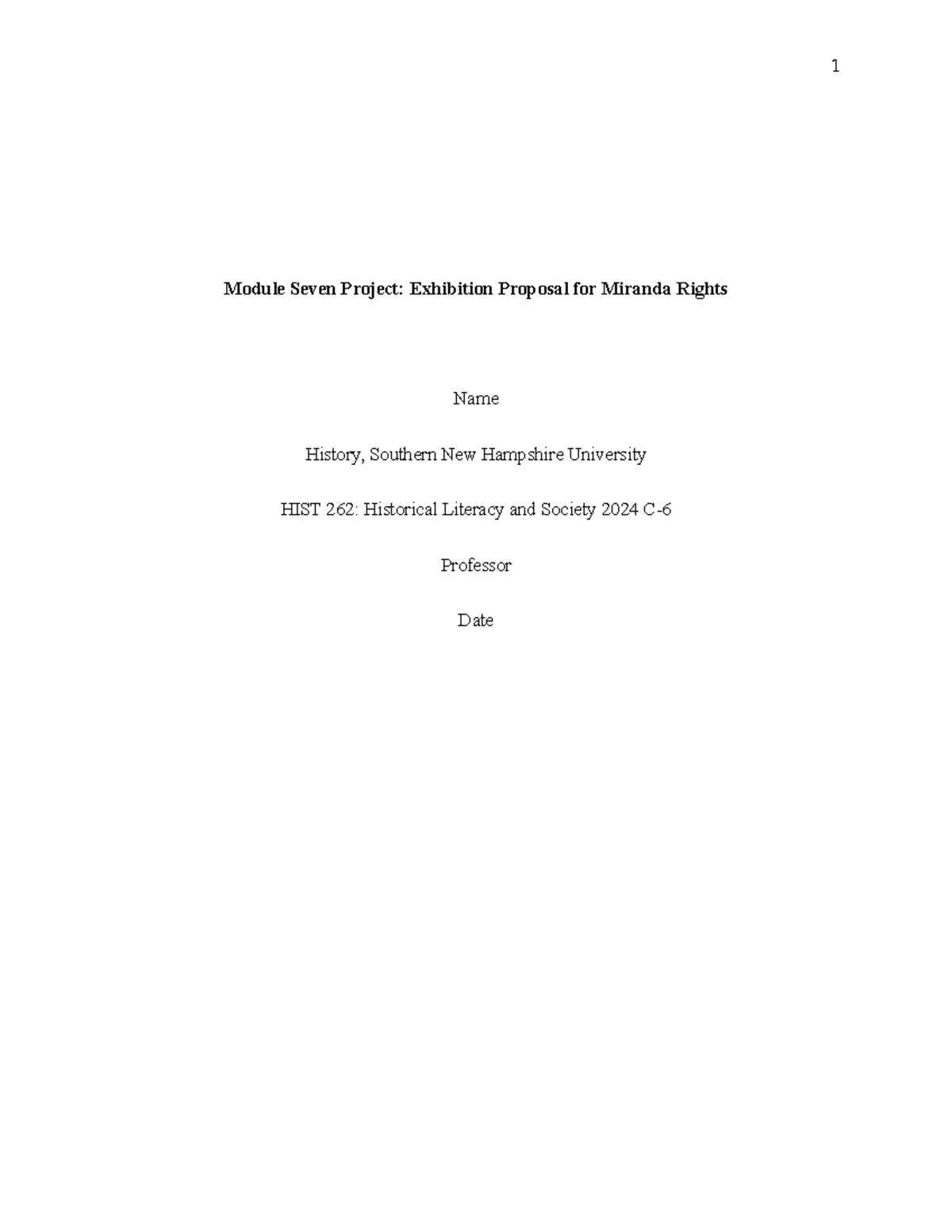 HIST 262 Module Seven project: Exhibition proposal on Miranda rights ...