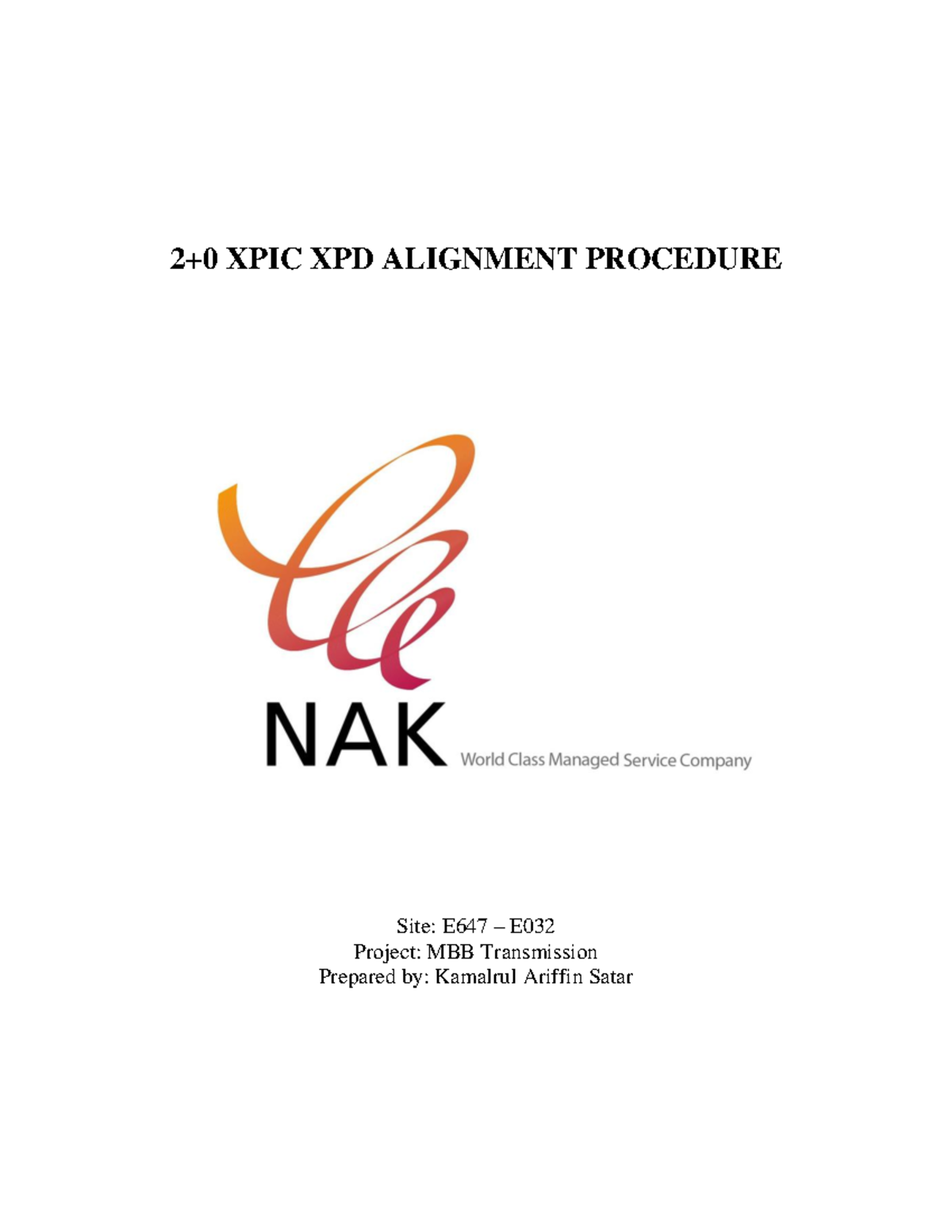 2+0 XPIC XPD Alignment Procedure MOP for E647 Project - Studocu