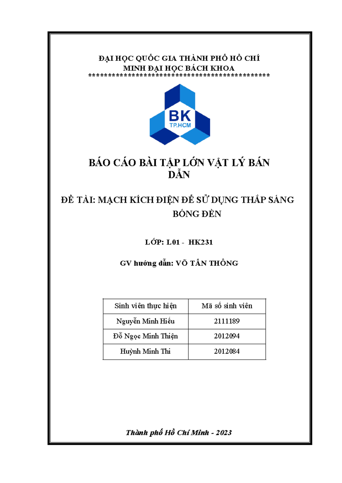 BÁO CÁO BTL VLBD - MẠCH KÍCH ĐIỆN THẮP SÁNG LỚP L01 HK2 31 - Studocu