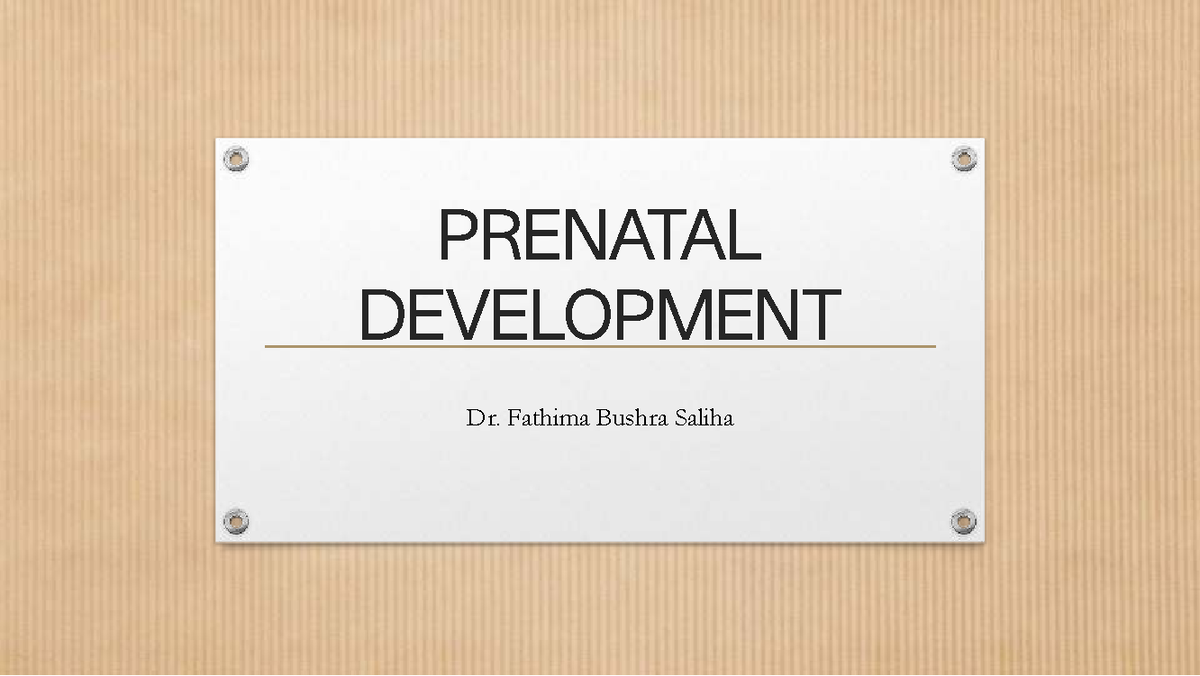 Module 2: Comprehensive Overview of Prenatal Development - Studocu