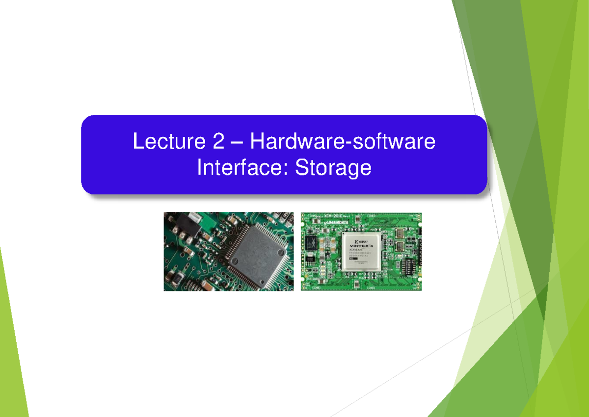 Lecture 2: Hardware-Software Interface - SRAM Storage Concepts - Studocu