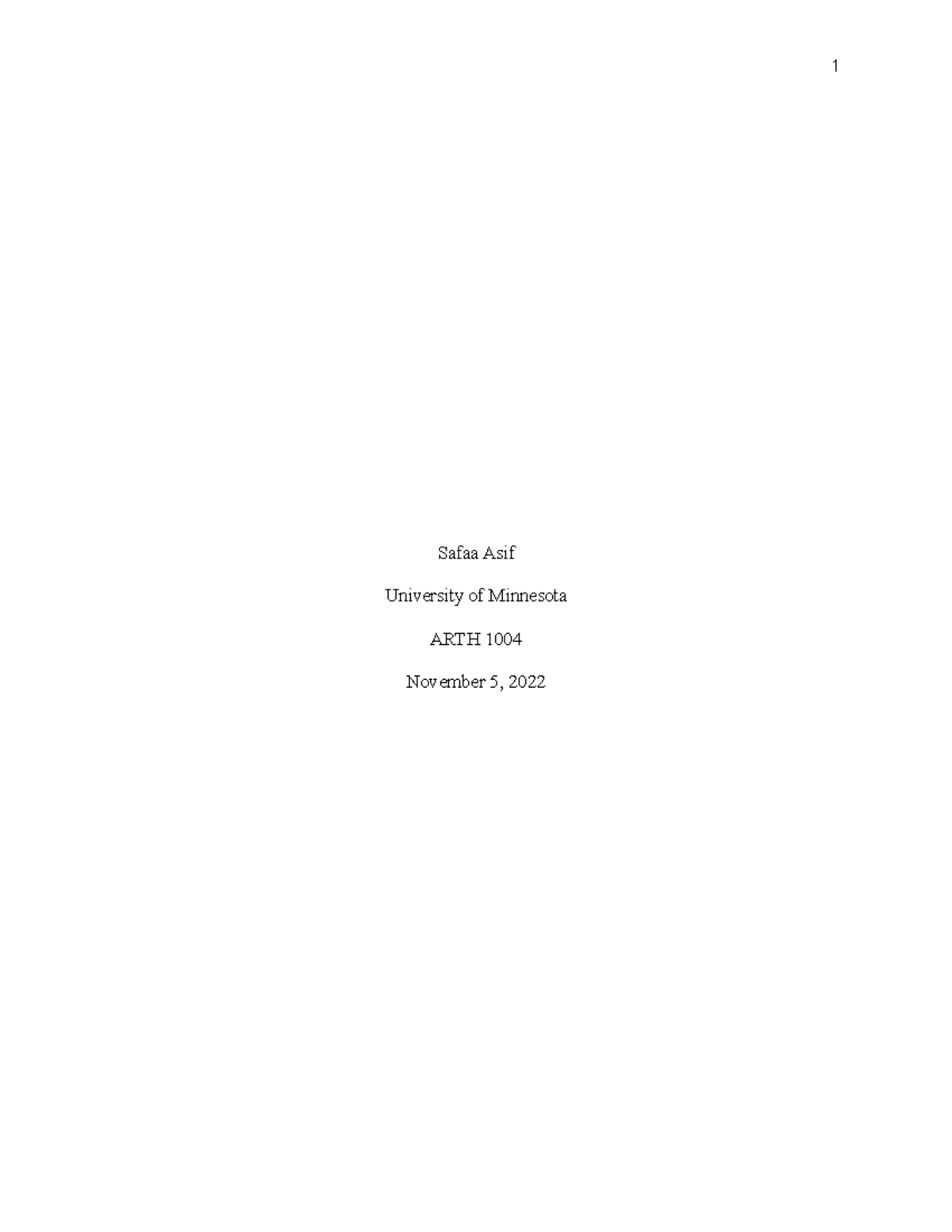 Asif Paper #2 Revised - Safaa Asif University of Minnesota ARTH 1004 ...