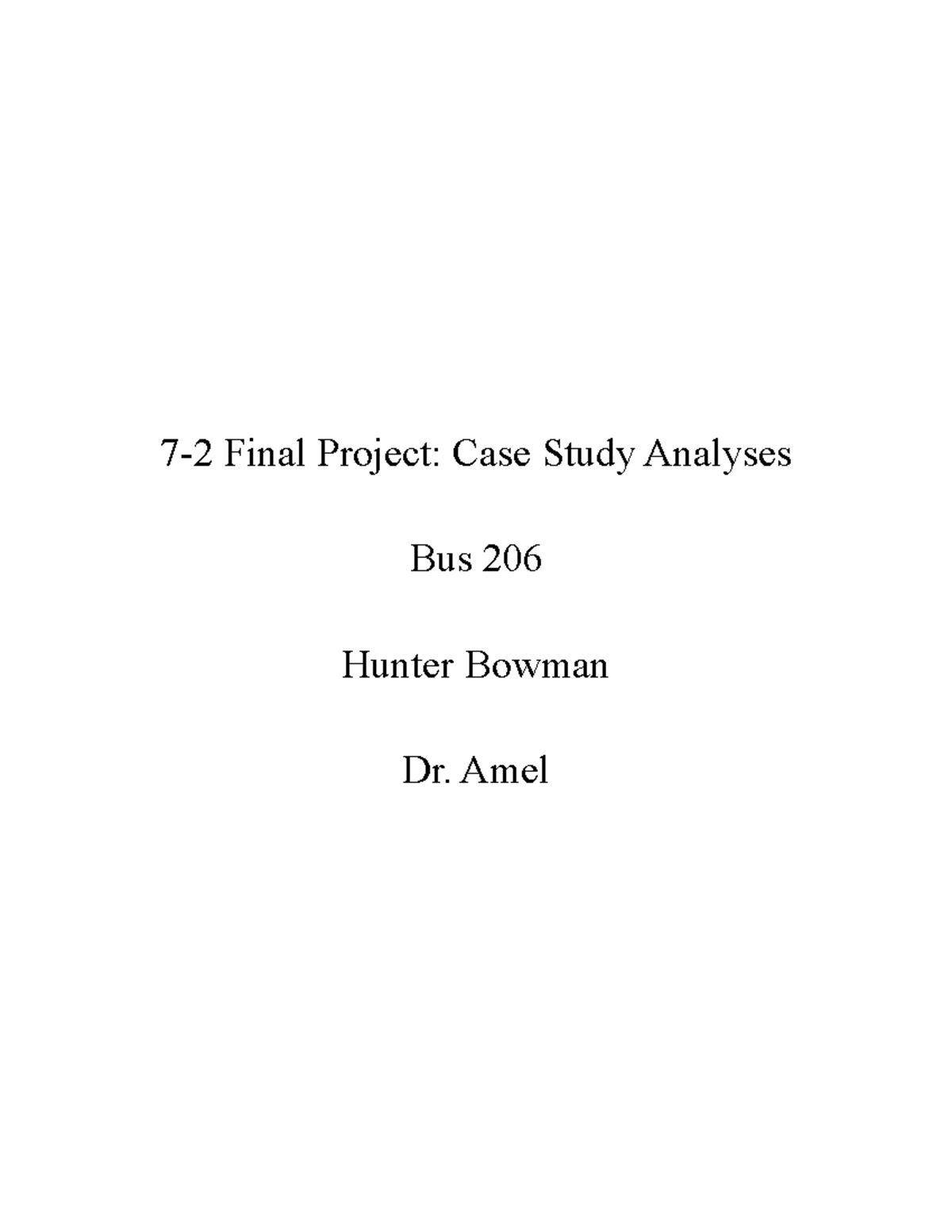 Bus 206 Business Law Final Project: Case Study Analysis Overview - Studocu