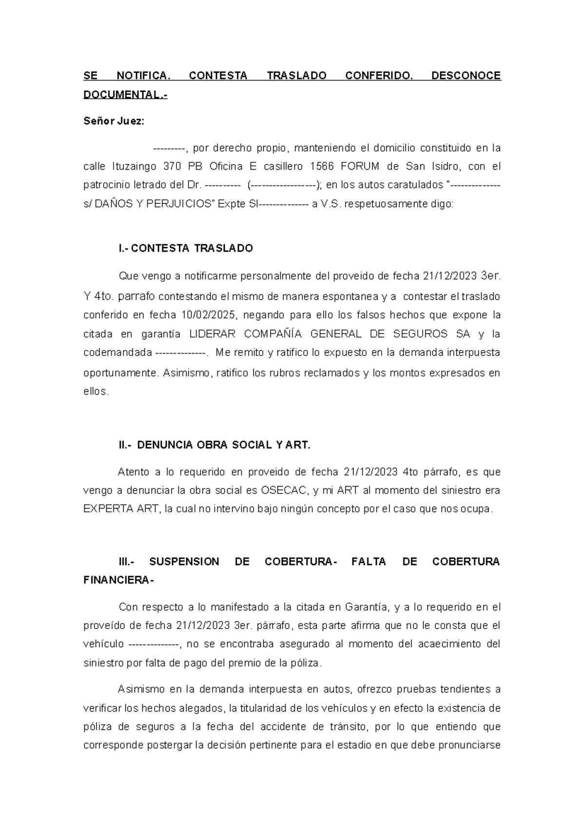 SE NOTIFICA: CONTESTA TRASLADO EN EXPTE DAÑOS Y SEGUROS - Studocu