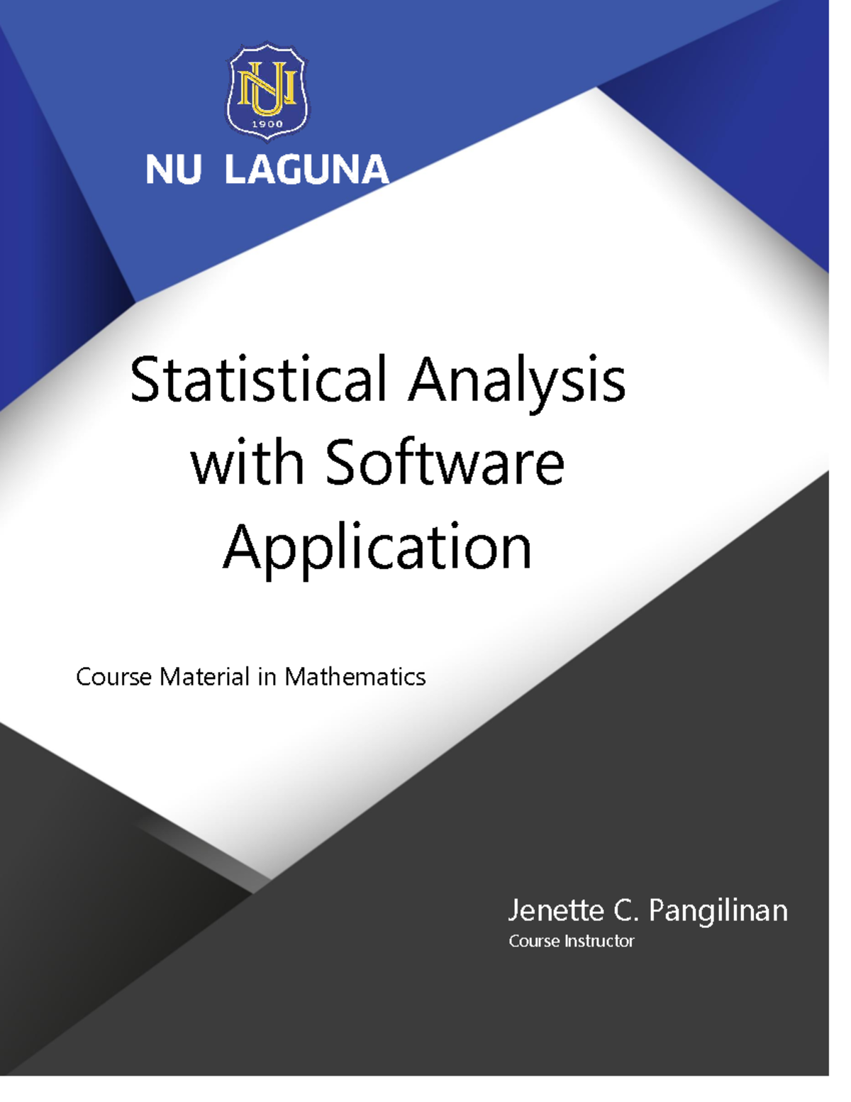 STATISTICAL ANALYSIS WITH SOFTWARE APPLICATION: MEASURES OF CENTRAL ...