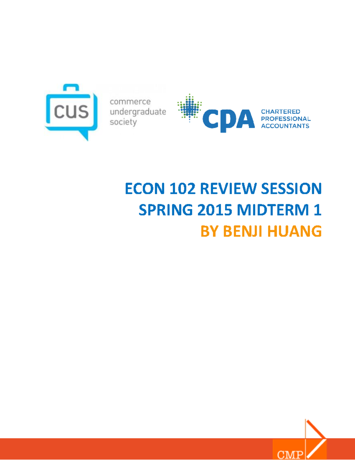 Econ102 Midterm 1 Review Package - Spring 2015 by Benji Huang - Studocu