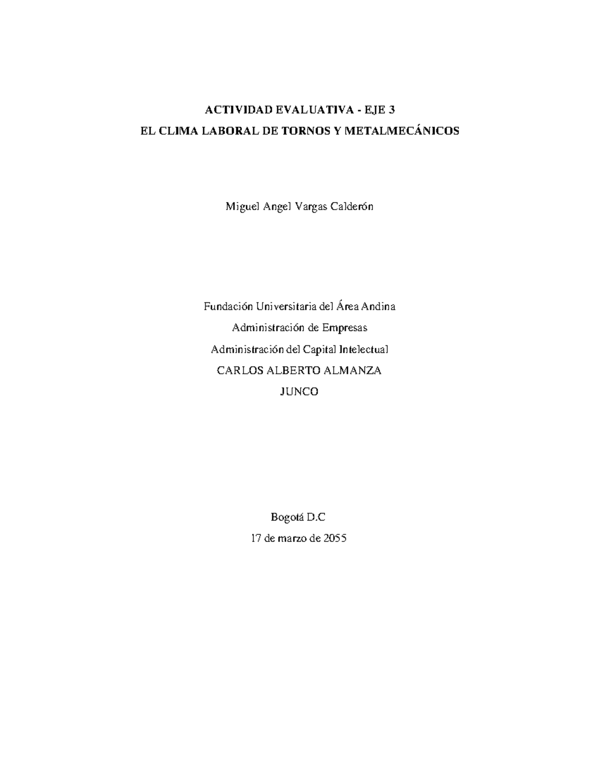 Administracion del capital Eje 3 - Miguel Vargas - ACTIVIDAD EVALUATIVA ...