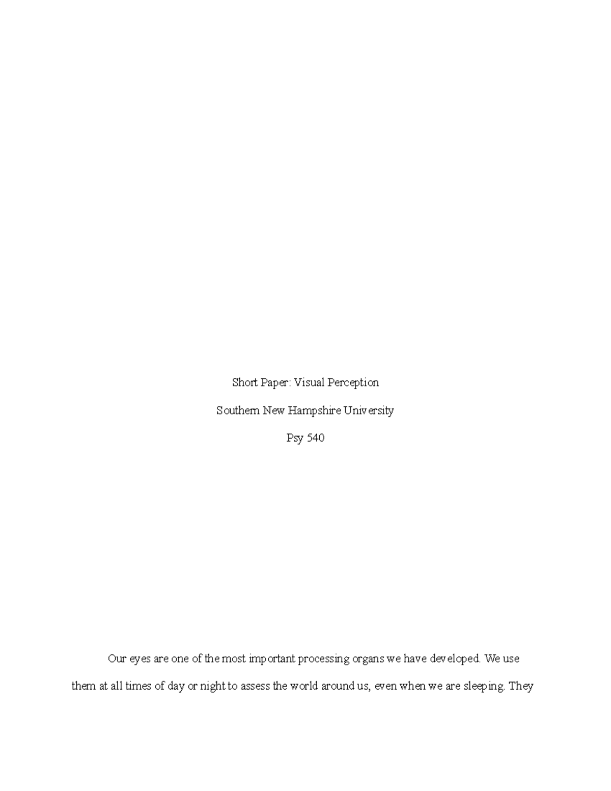 Week 3 Short Paper - Short Paper: Visual Perception Southern New ...