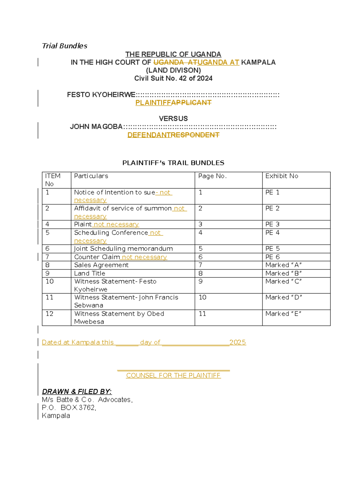 **Civil Suit No. 42 of 2024: Trial Bundles for Festo Kyoheirwe vs. John ...