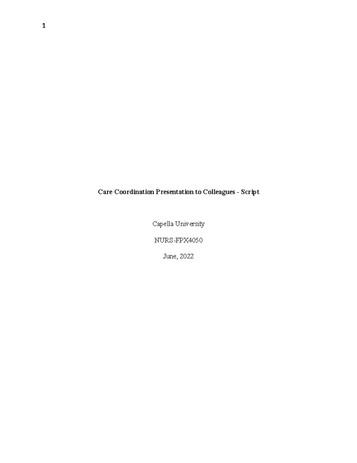 NURS-FPX4050 Care Coordination Presentation Transcript - June 2022 ...