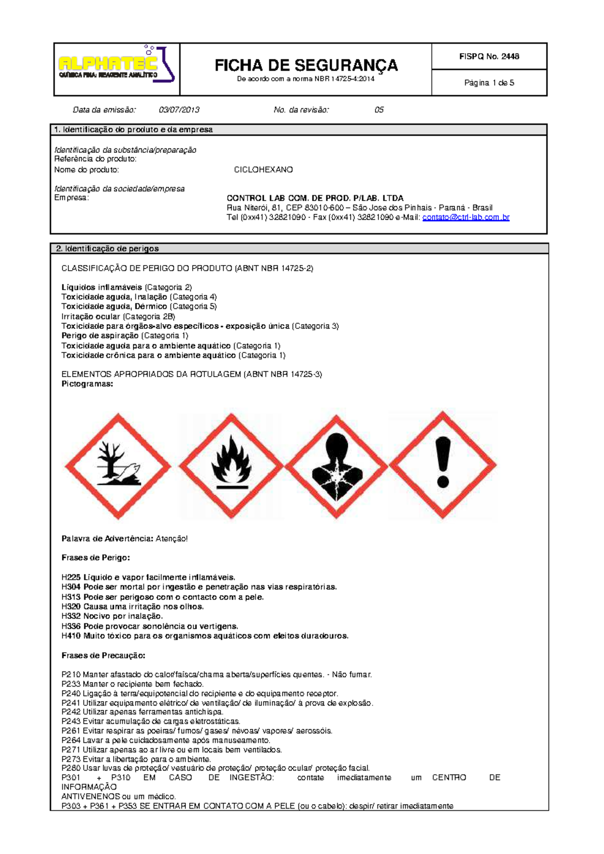 Ficha de Segurança NBR 14725-4: Ciclohexano - Controle e Riscos - Studocu