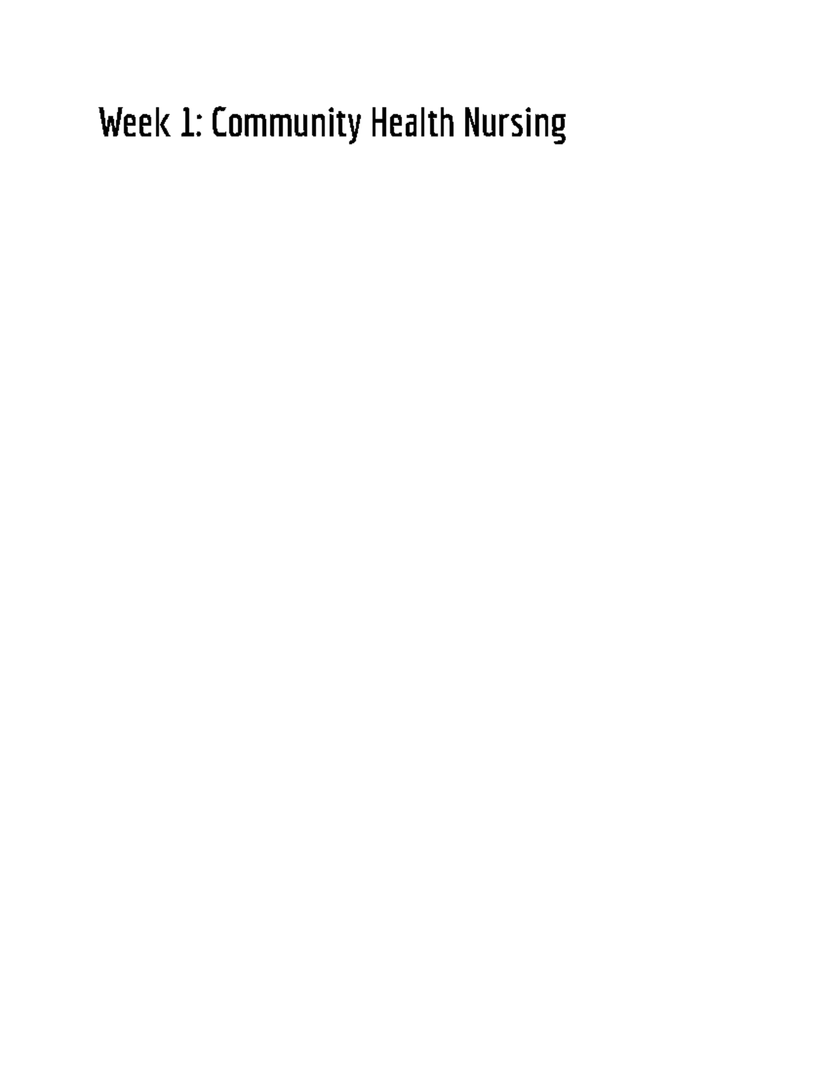 Community Nursing Exam 1 Notes (NURS 101) - Week 1 Overview - Studocu