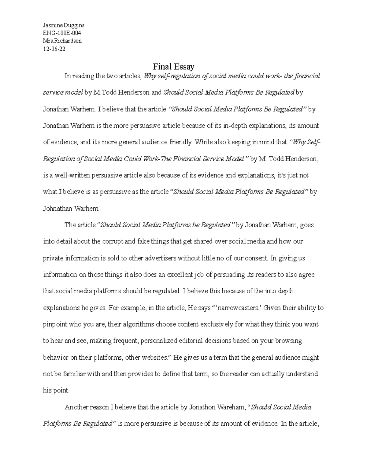 Final Essay - Jasmine DugginsENG-100E- Mrs-06- Final Essay In reading ...