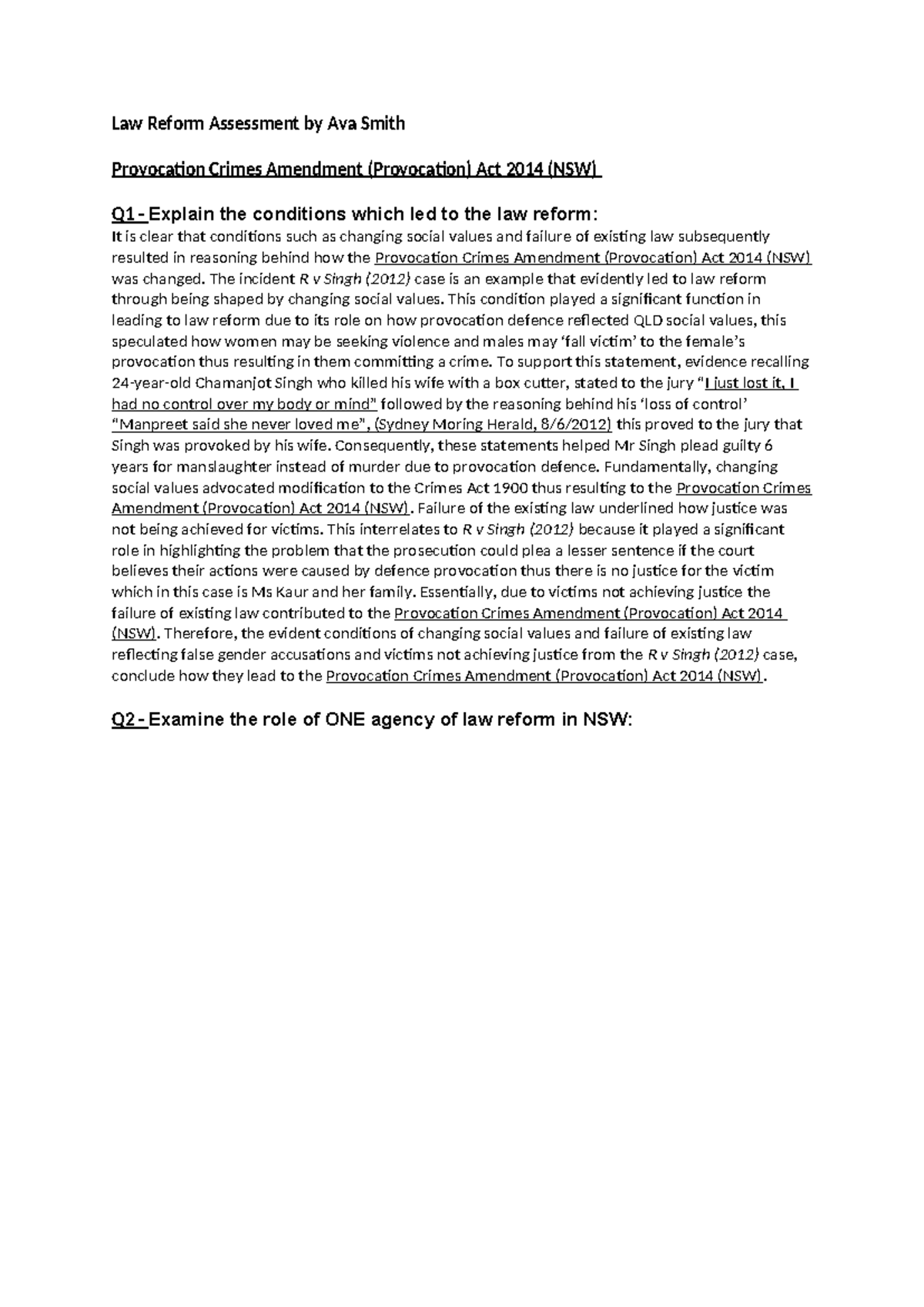 Law Reform Assessment - The incident R v Singh (2012) case is an ...