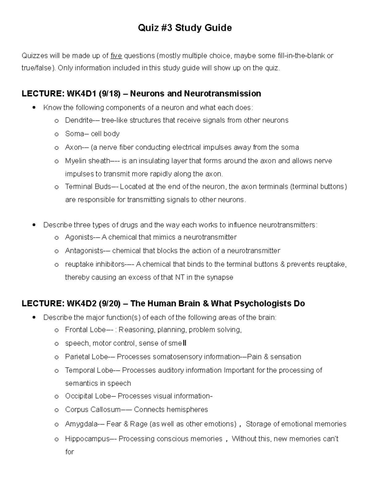 PSY205 Study Guide for Quiz 3: Neurons, Neurotransmission & Brain ...
