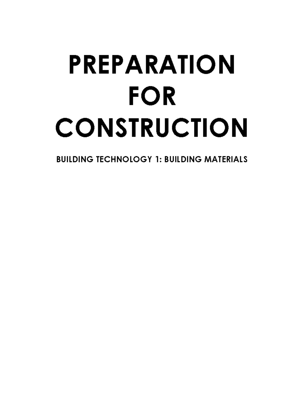 Building Technology 1: Layout, Excavation, and Materials Preparation ...