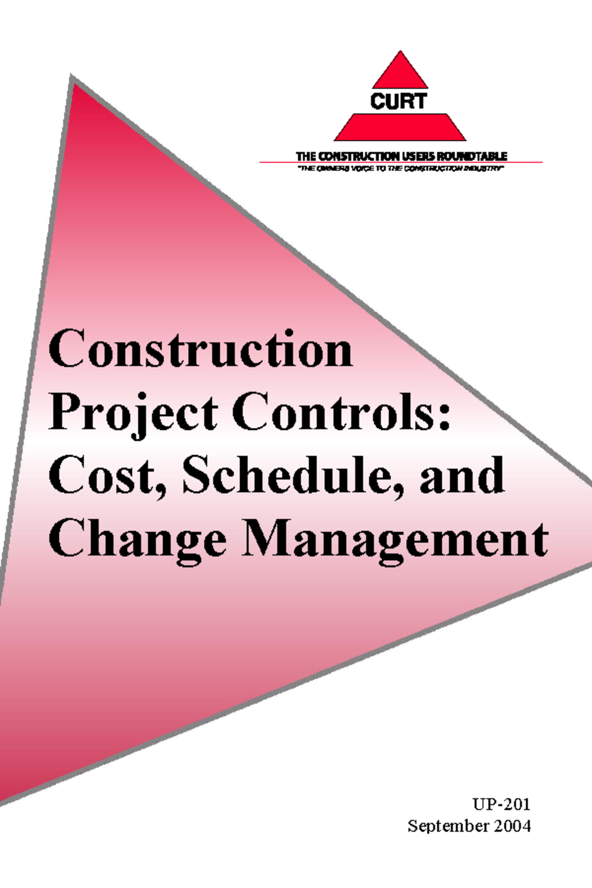 Construction Project Controls Cost, Schedule and Change Management ...