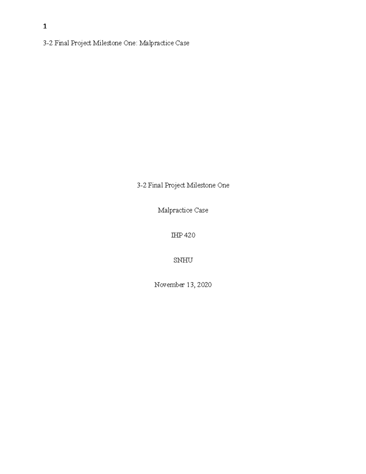 IHP 420 Final Project Milestone One: Malpractice Case Analysis - Studocu