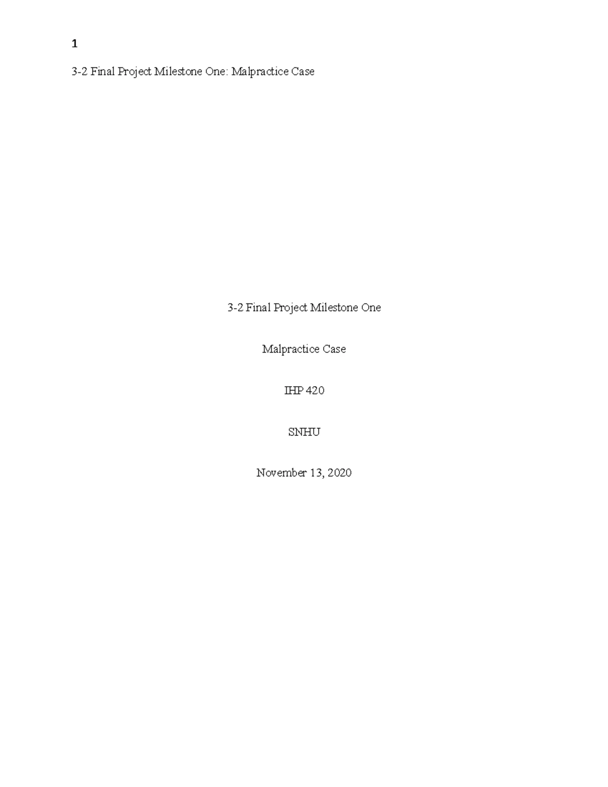 IHP 420 Final Project Milestone 1: Analysis of Malpractice Case - Studocu