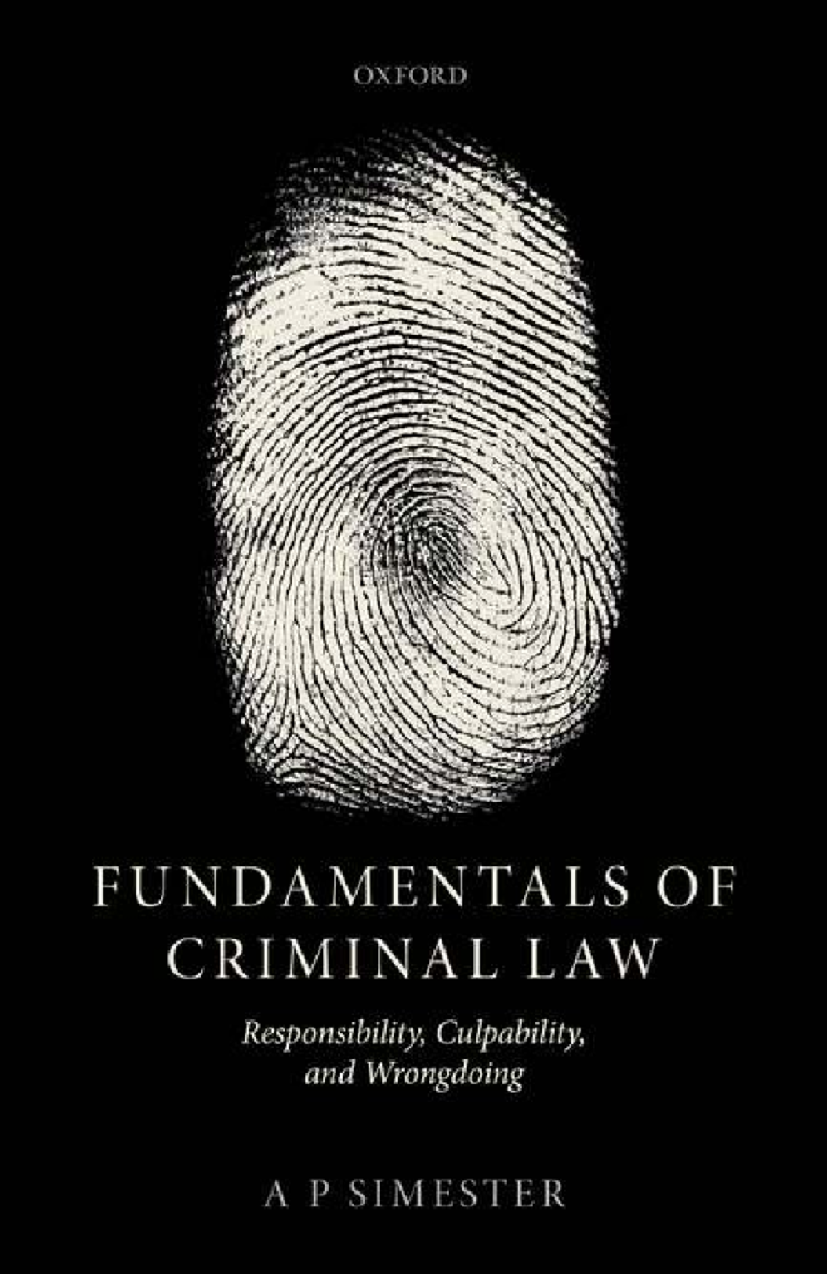 Fundamentals of Criminal Law: Responsibility and Culpability (AP ...