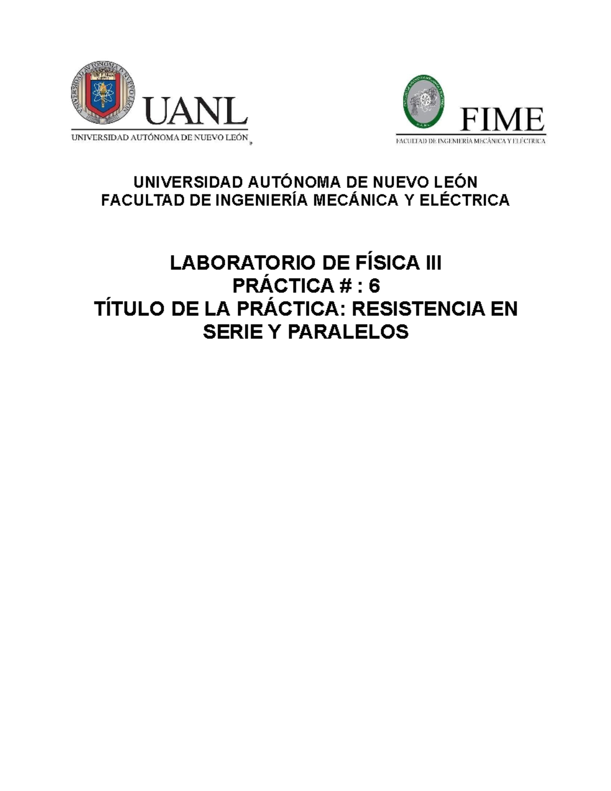 Practica 6 Equipo 3 LAB Fisica 3 - UNIVERSIDAD AUTÓNOMA DE NUEVO LEÓN ...